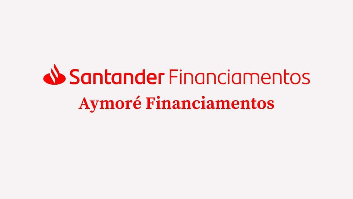 Aymoré Financiamentos: Telefone 0800, SAC, Reclamações e Contato 2024