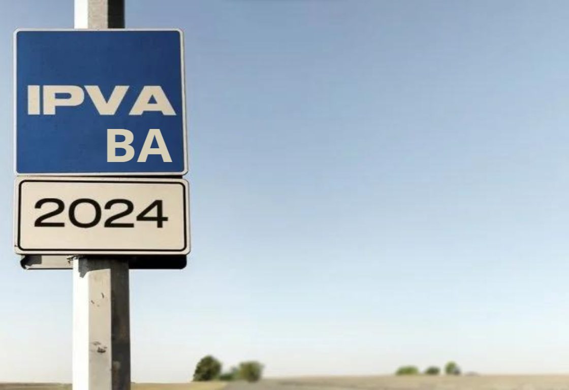 IPVA BA 2024 Valor: Vai aumentar? Como consultar 2024